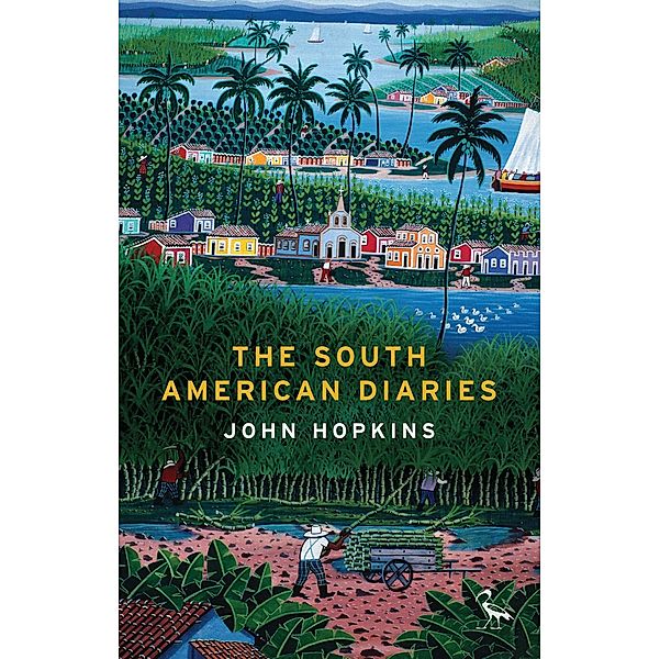 The South American Diaries, John Hopkins