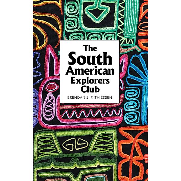 The South American Explorers Club, Brendan J. F. Thiessen