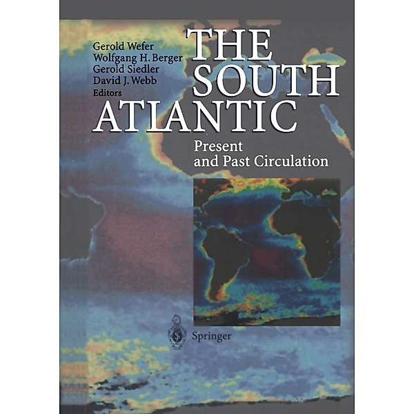 The South Atlantic, Gerold Wefer, Wolfgang H. Berger, Gerold Siedler, David J. Webb