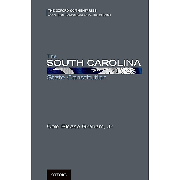 The South Carolina State Constitution, Cole Blease JR. Graham