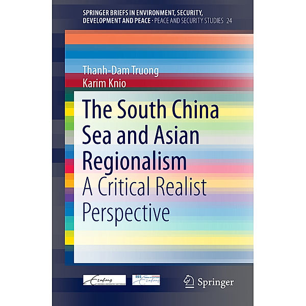 The South China Sea and Asian Regionalism, Thanh-Dam Truong, Karim Knio