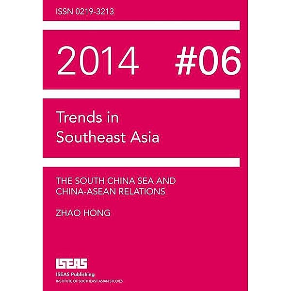 The South China Sea and China-ASEAN Relations, Hong Zhao