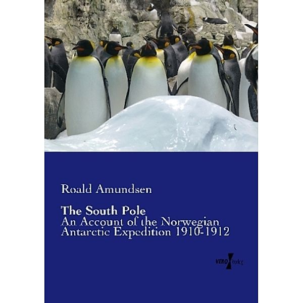 The South Pole, Roald Amundsen