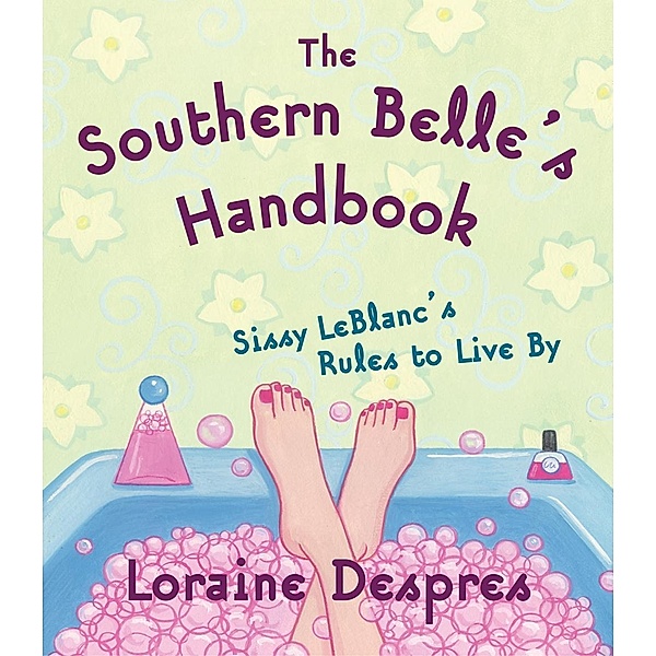 The Southern Belle's Handbook, Loraine Despres