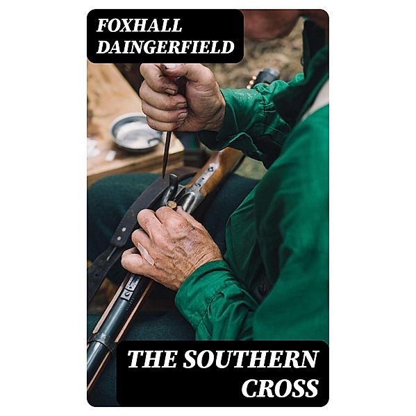 The Southern Cross, Foxhall Daingerfield