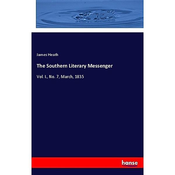 The Southern Literary Messenger, James Heath