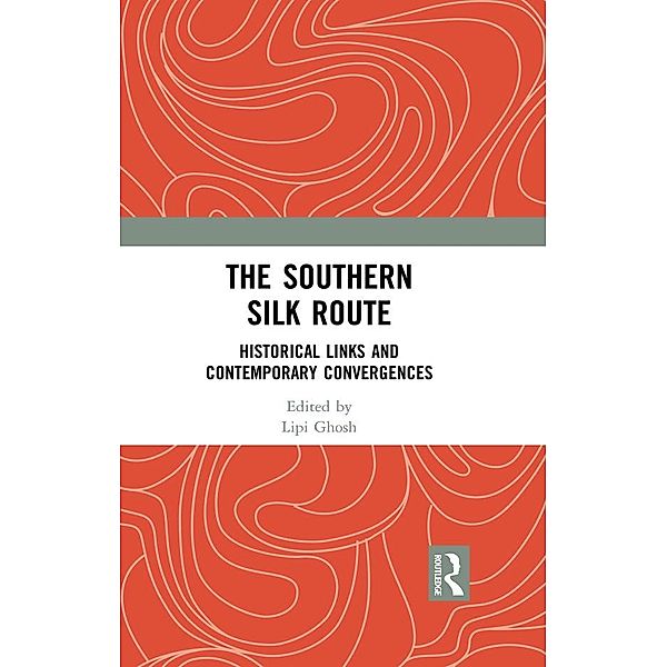 The Southern Silk Route