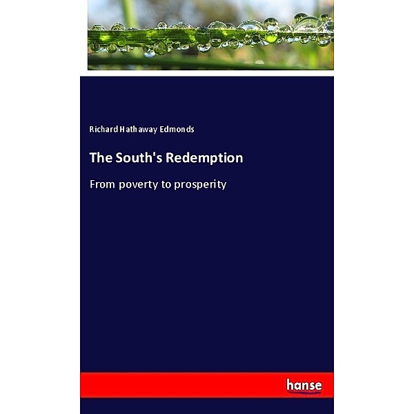 The South's Redemption, Richard Hathaway Edmonds