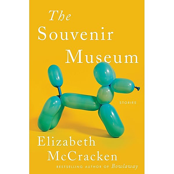 The Souvenir Museum, Elizabeth McCracken