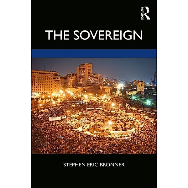 The Sovereign, Stephen Eric Bronner