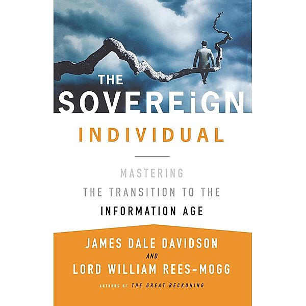 The Sovereign Individual, James Dale Davidson, Lord William Rees-Mogg