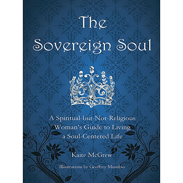 The Sovereign Soul, Kaite McGrew