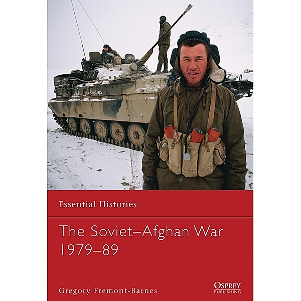 The Soviet-Afghan War 1979-89, Gregory Fremont-Barnes