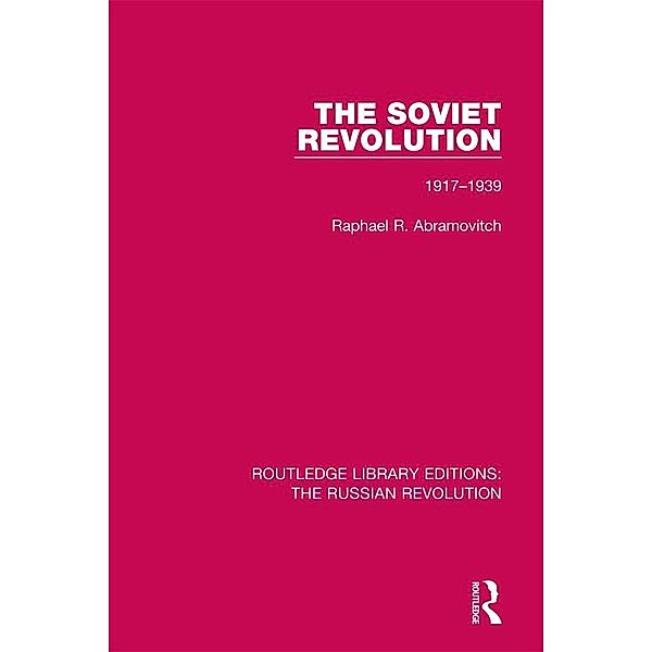 The Soviet Revolution, Raphael R. Abramovitch