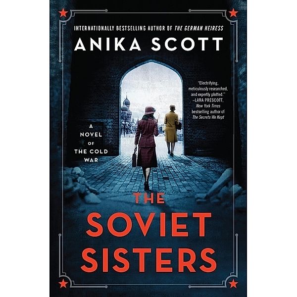 The Soviet Sisters, Anika Scott