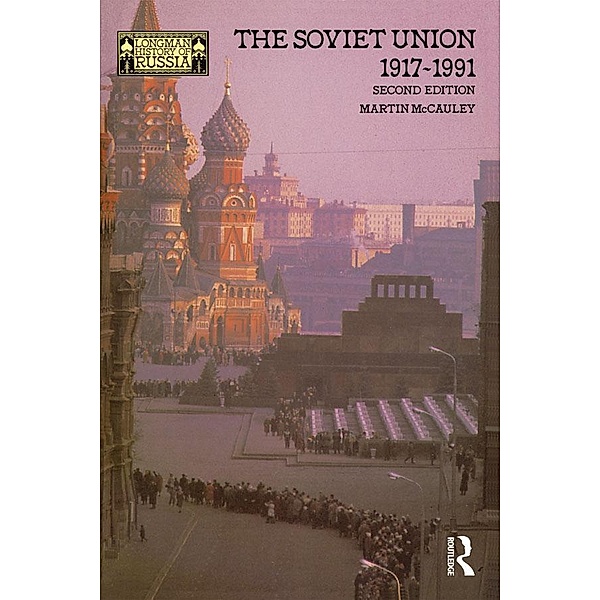 The Soviet Union 1917-1991, Martin McCauley