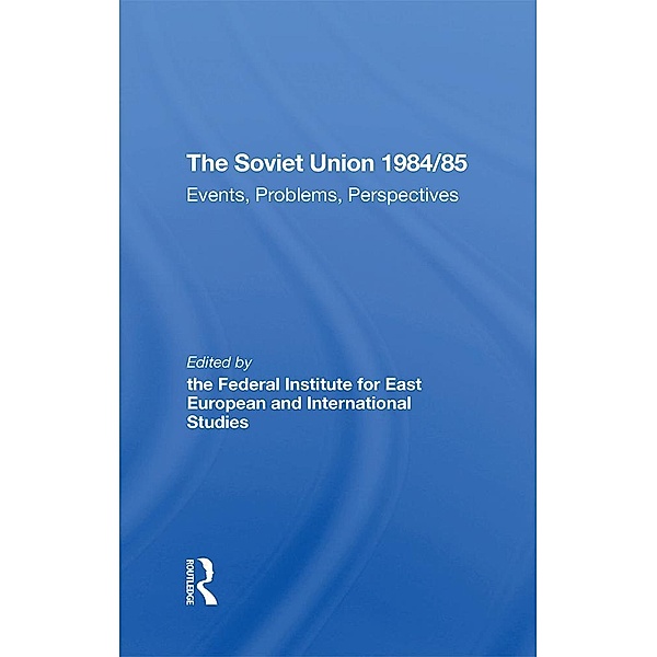 The Soviet Union 1984/85, Gertraud Seidenstecher, Karin Schmid