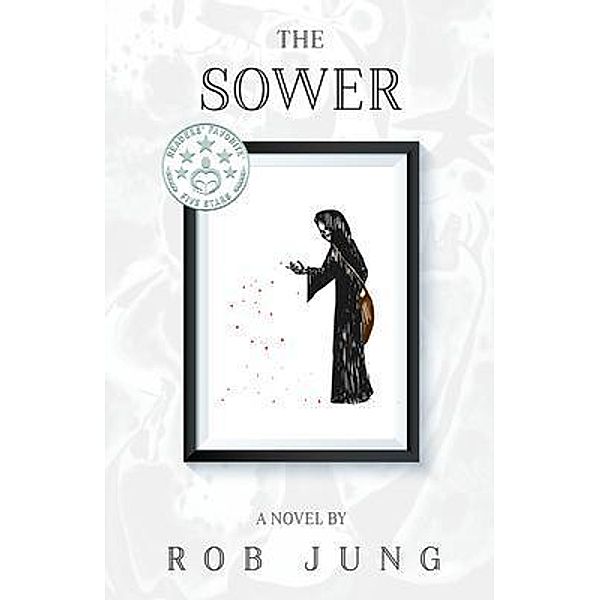 The Sower / Chimera Chronicles Bd.1, Rob Jung