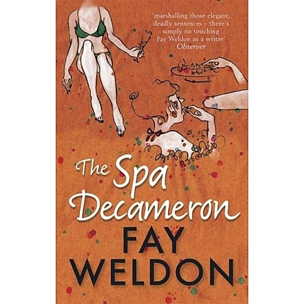 The Spa Decameron, Fay Weldon