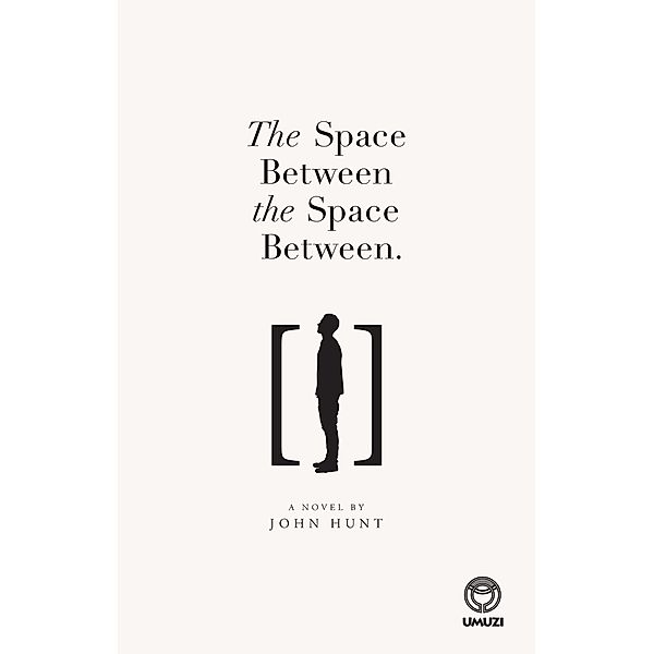 The Space Between the Space Between, John Hunt