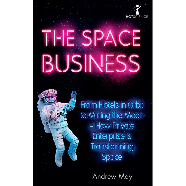 The Space Business, Andrew May