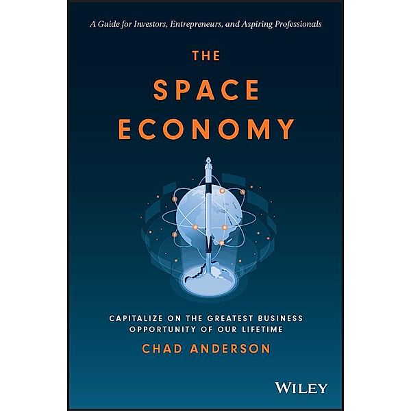 The Space Economy, Chad Anderson
