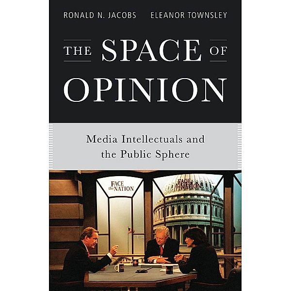 The Space of Opinion, Ronald N. Jacobs, Eleanor Townsley