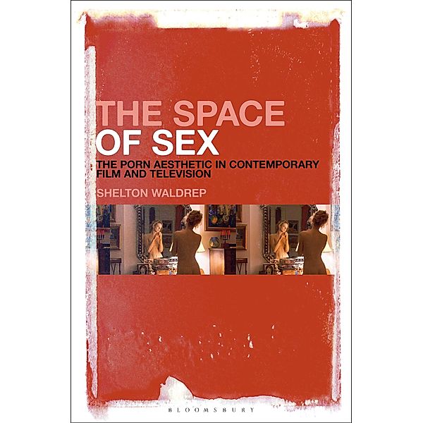 The Space of Sex, Shelton Waldrep