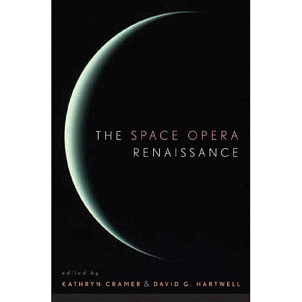 The Space Opera Renaissance, Kathryn Cramer, David G. Hartwell