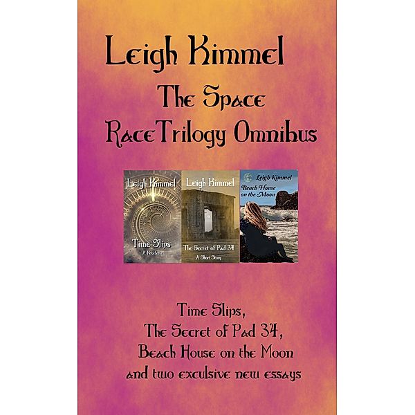 The Space Race Trilogy Omnibus, Leigh Kimmel