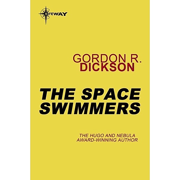 The Space Swimmers / SEA PEOPLE, Gordon R Dickson