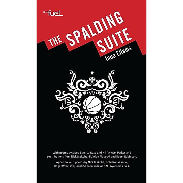 The Spalding Suite / Oberon Modern Plays, Inua Ellams
