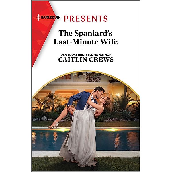 The Spaniard's Last-Minute Wife / Innocent Stolen Brides Bd.2, Caitlin Crews