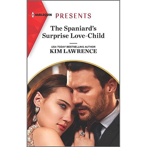 The Spaniard's Surprise Love-Child / Passion in Paradise, Kim Lawrence