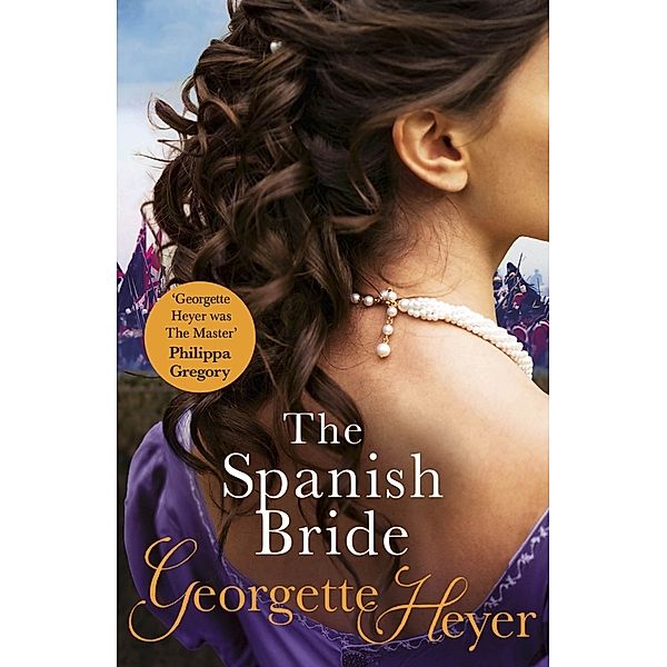 The Spanish Bride, Georgette Heyer