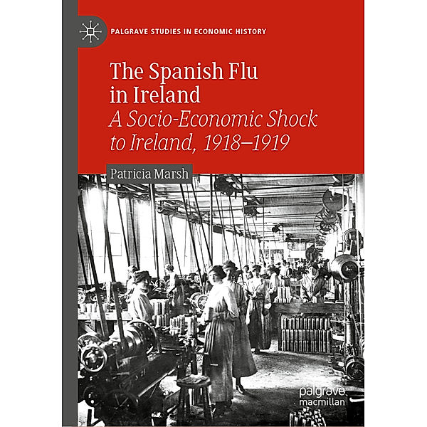 The Spanish Flu in Ireland, Patricia Marsh
