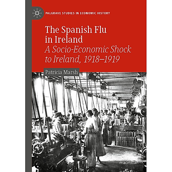 The Spanish Flu in Ireland, Patricia Marsh