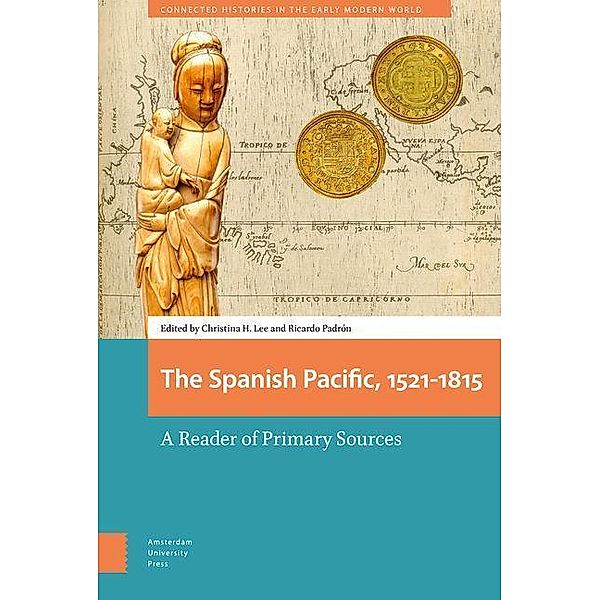 The Spanish Pacific, 1521-1815