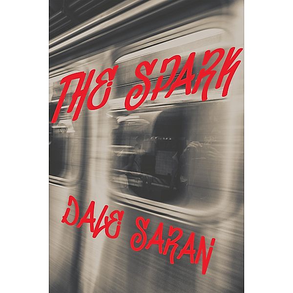 The Spark, Dale F. Saran