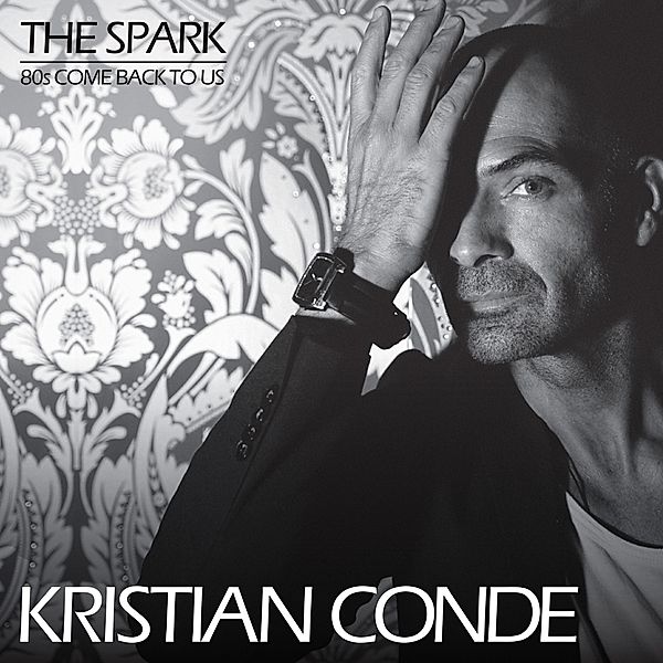 The Spark (Vinyl), Kristian Conde