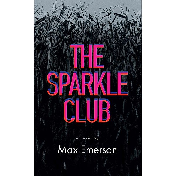 The Sparkle Club, Max Emerson