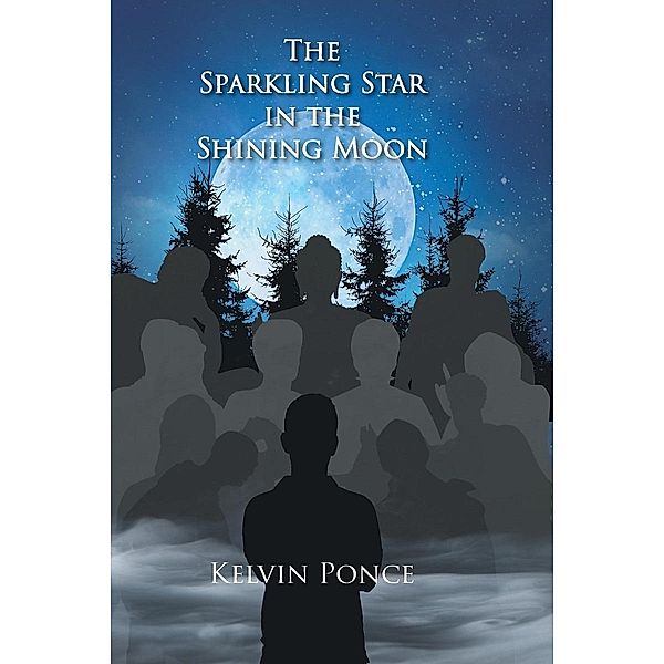 The Sparkling Star in the Shining Moon, Kelvin Ponce