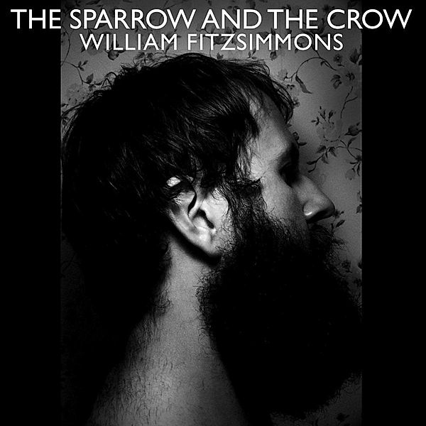 The Sparrow And The Crow (Incl. Bonustrack) (Vinyl), William Fitzsimmons