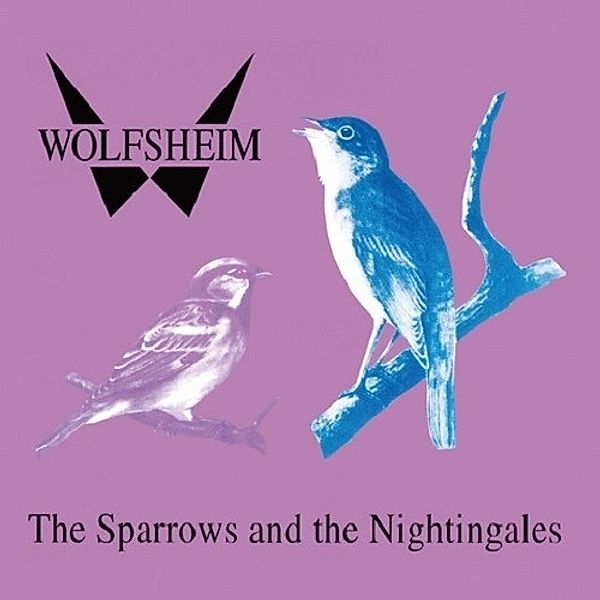 The Sparrows & Nightingales, Wolfsheim