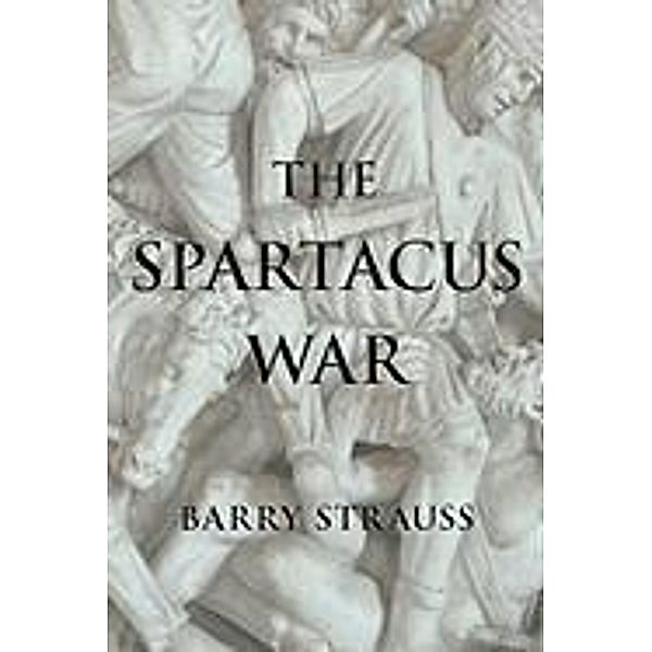 The Spartacus War, Barry Strauss