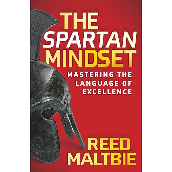 The Spartan Mindset, Reed Maltbie