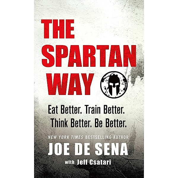 The Spartan Way, Joe De Sena