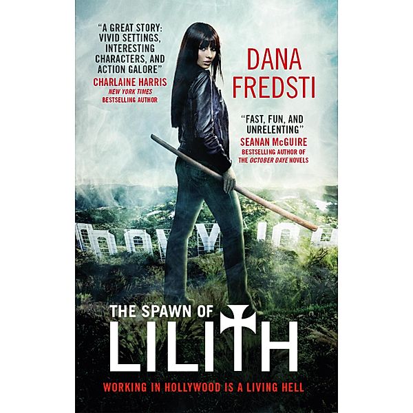 The Spawn of Lilith / Lilith: Mother of Demons Bd.1, Dana Fredsti