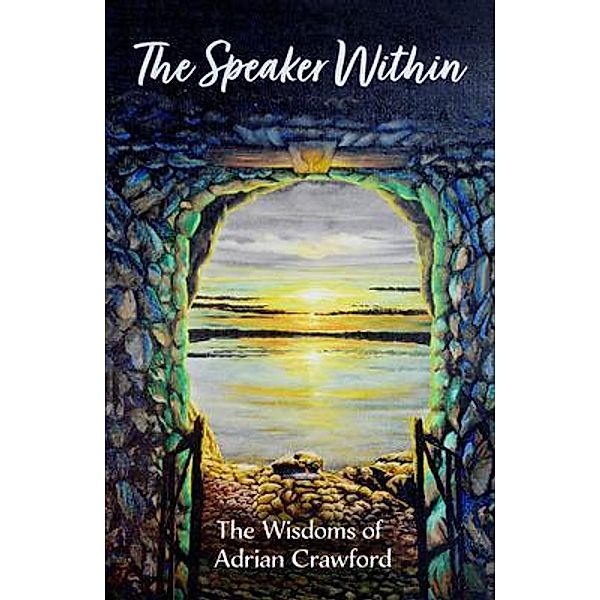 The Speaker Within / Sid Harta Publishers, Adrian Crawford