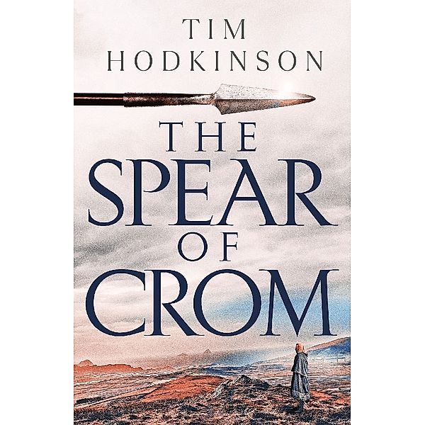 The Spear of Crom, Tim Hodkinson